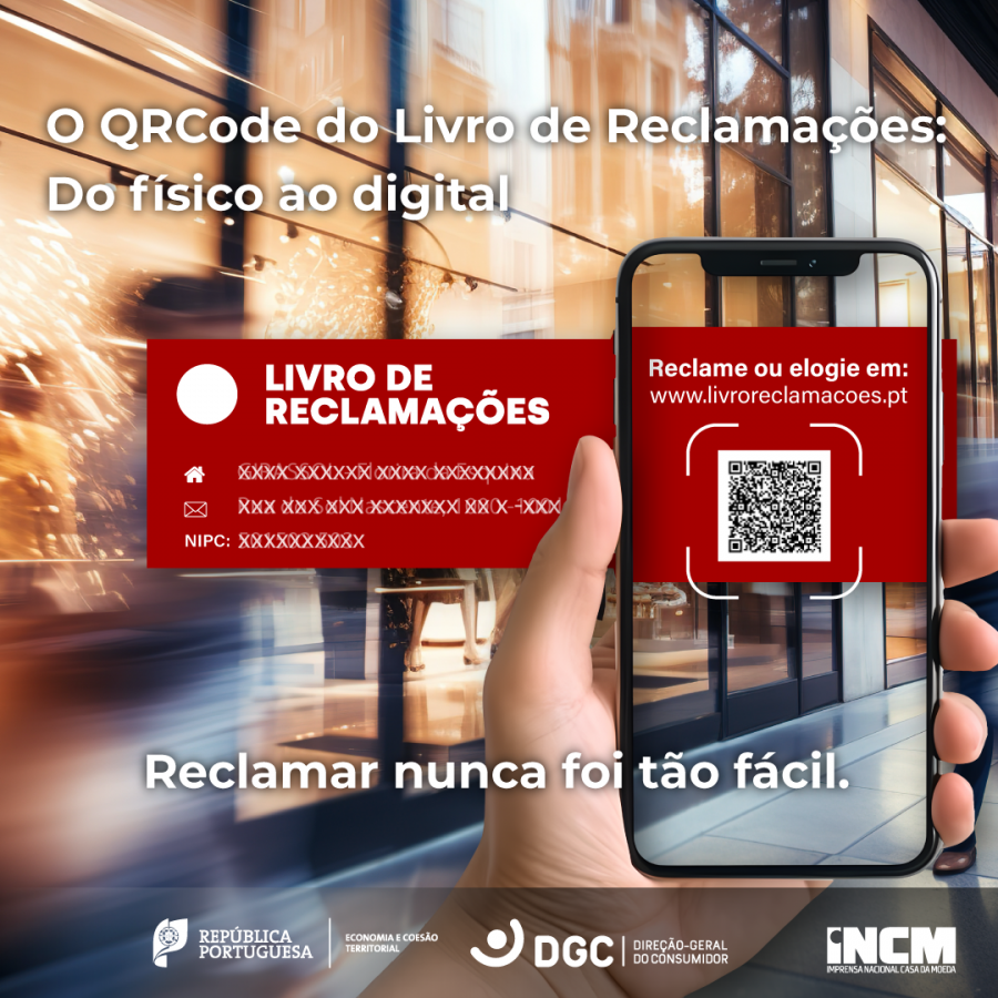 Direção-Geral do Consumidor e Imprensa Nacional-Casa da Moeda Parceira tecnológica cria QRCode do Livro de Reclamações . mais simples, mais rápido, mais digital