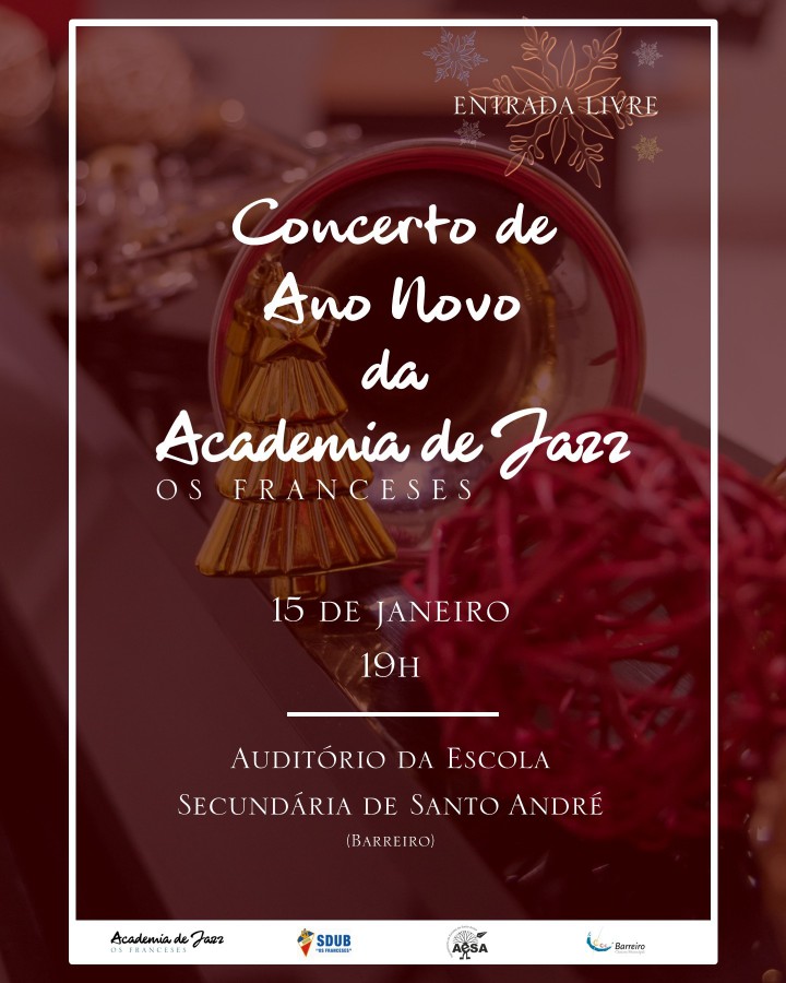 BARREIRO - Academia de Jazz - Os Franceses Concerto de Ano Novo . Dia 15 de janeiro - 19h00
