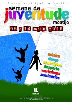 Montijo - Semana da Juventude vai arrancar no dia 6 de maio Comemorações do Dia da Europa vão unir-se à Semana da Juventude.