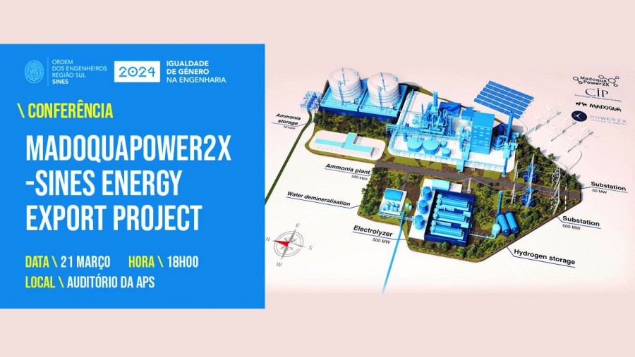 Polo de Sines da Ordem dos Engenheiros da Região Sul Promove Conferência - MadoquaPower2X - Sines Energy Export Project