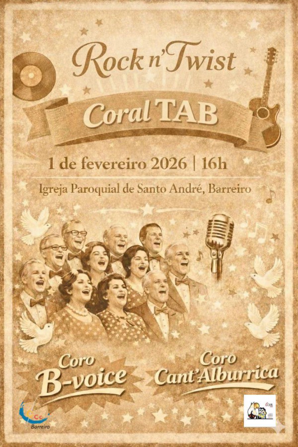 Barreiro - Na Igreja Paroquial de Santo André Coral TAB espectáculo «Rock N Twist» Dia 1 de fevereiro- 16 horas