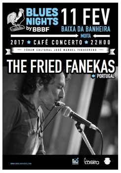 Moita - No Fórum Cultural da Baixa da Banheira Blues Night by BBBF com «The Fried Fanekas»