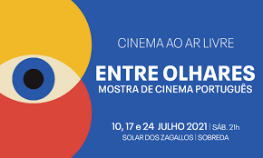 Evento decorre anualmente no Barreiro «Entre Olhares – Mostra de Cinema Português» . Em julho no Solar dos Zagallos em Almada