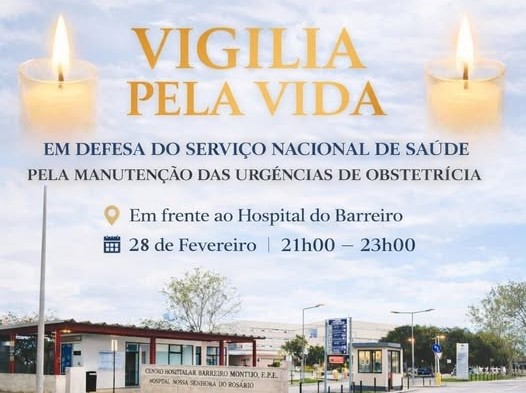 Em frente ao Hospital do Barreiro Vigília pela vida - pela manutenção da Urgência de Obstetrícia Reunimos em silêncio, com luz, com esperança!