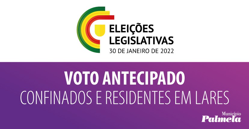 Inscrições para voto antecipado Eleitoras/es em confinamento e residentes em lares