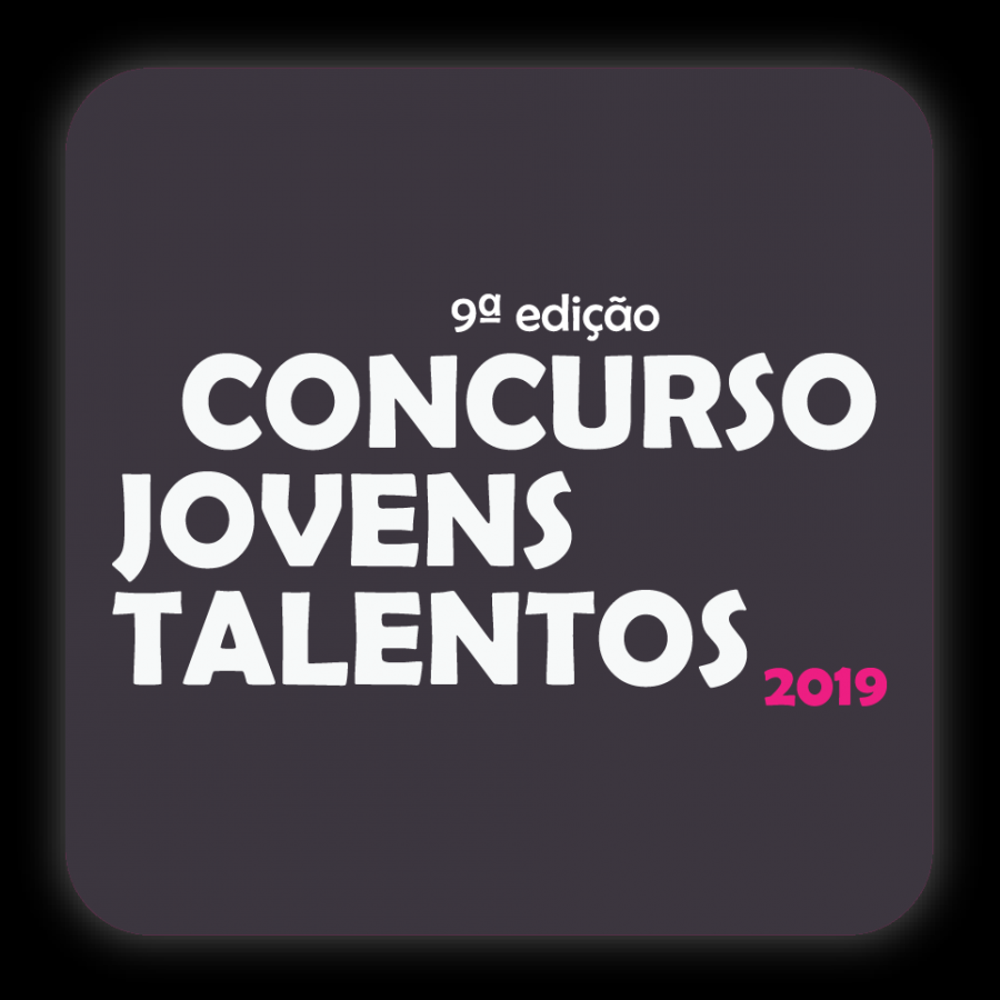 Almada -Concurso Jovens Talentos 2019 Fase de candidaturas alargada até 20 de setembro
